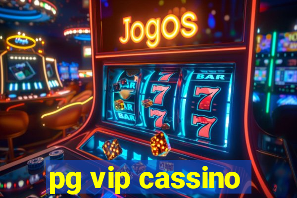 pg vip cassino